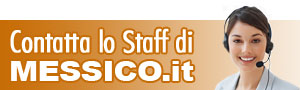 Contatta lo staff di Messico.it